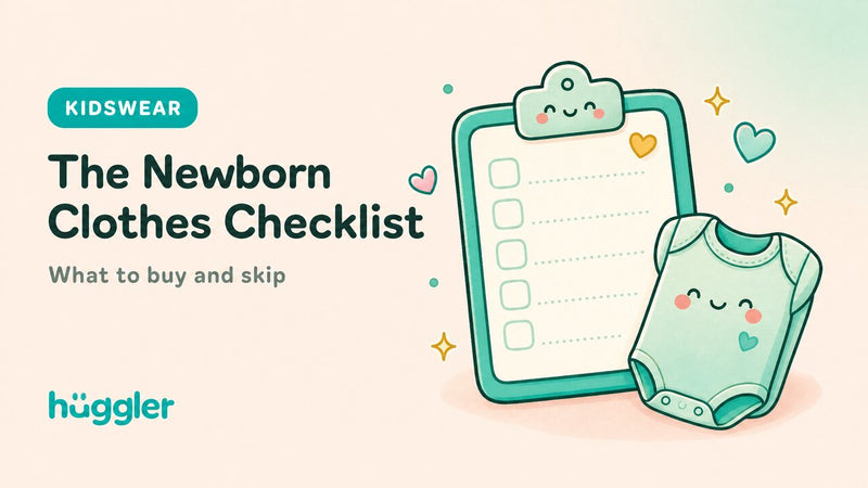 The Newborn Clothes Checklist — huggler guide