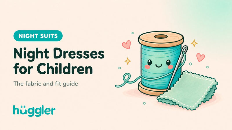 Night Dresses for Children — huggler guide