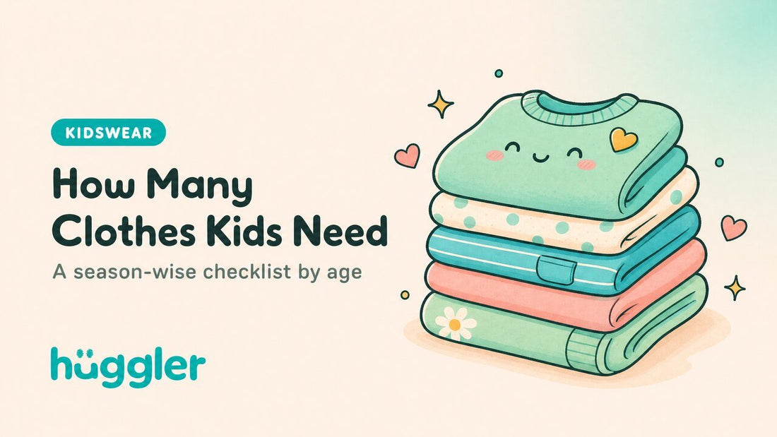 How Many Clothes Does a Kid Really Need? A Season-Wise List - Huggler